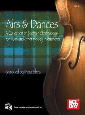 Airs and Dances de Mara Shea