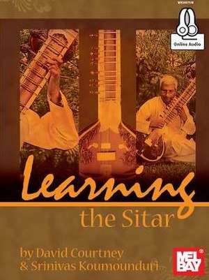 Learning The Sitar de David Courtney