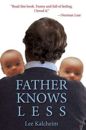 Father Knows Less de Lee Kalcheim