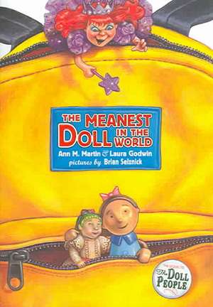 The Meanest Doll in the World de Laura Godwin