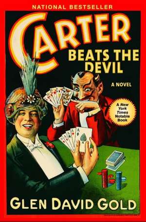 Carter Beats the Devil de Glen Gold