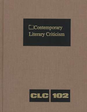 Contemporary Literary Criticism: Excerpts from Criticism of the Works of Today's Novelists, Poets, Playwrights, Short Story Writers, Scriptwriters, & de Gale Group