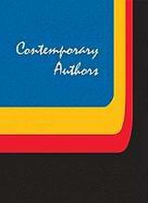 Contemporary Authors: A Bio-Bibliographical Guide to Current Writers in Fiction, General Nonfiction, Poetry, Journalism, Drama, Motion Pictu de Gale Group