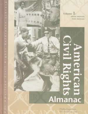 American Civil Rights Reference Library: Almanac de Phillis Engelbert