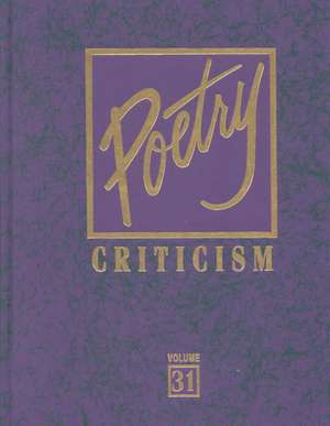 Poetry Crit V31 de Gale Group