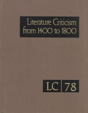 Lit Crit 1400-1800 78 de Gale Group