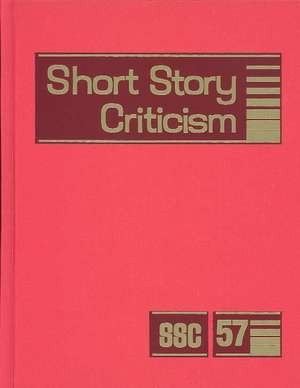 Short Story Criticism: Criticism of the Works of Short Fiction Writers de Janet Witalec