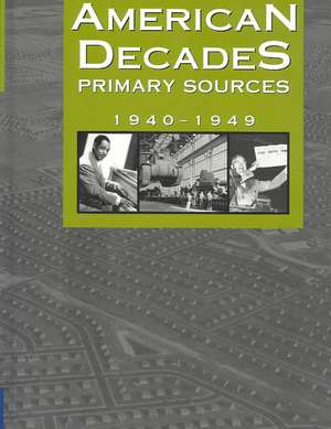 American Decades Primary Sources de Cynthia Rose