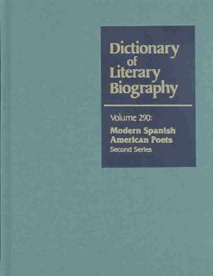 Dictionary of Literary Biography: Modern Spanish American Poets de Matthew J. Bruccoli