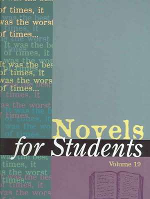 Novels for Students: Presenting Analysis, Context & Criticism on Commonly Studied Novels de Jennifer Smith