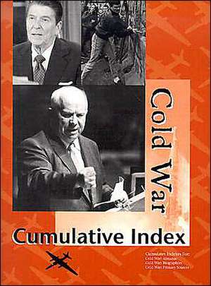 Cold War Cumulative Index de Lawrence W. Baker