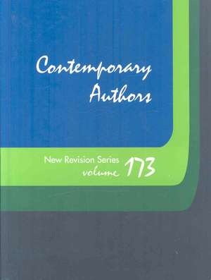 Contemporary Authors, Volume 173: A Bio-Bibliographical Guide to Current Writers in Fiction, General Nonfiction, Poetry, Journalism, Drama, Motion Pic de Gale Cengage Publishing