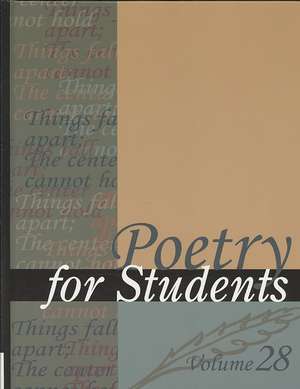 Poetry for Students: Volume 28 de Gale Cengage Publishing