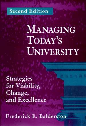 Managing Today's University de Frederick E Balderston