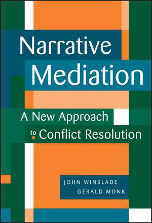 Narrative Mediation de John Winslade