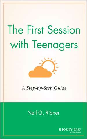 The First Session with Teenagers de NG Ribner