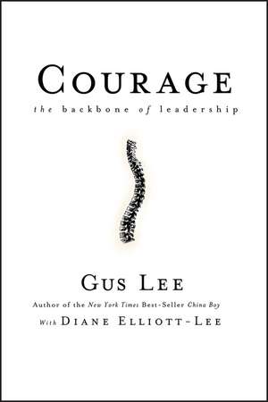 Courage de Gus Lee