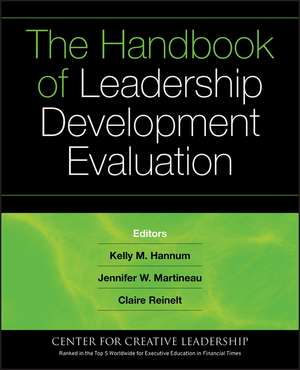 The Handbook of Leadership Development Evaluation de K Hannum