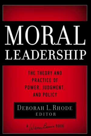 Moral Leadership de Deborah L Rhode