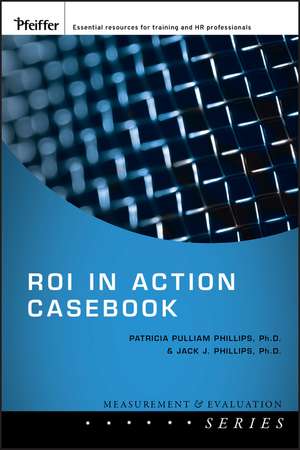 ROI in Action Casebook de PP Phillips