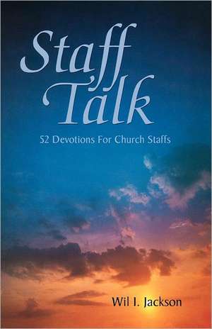 Staff Talk de Wil Jackson