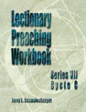 Lectionary Preaching Workbook de Jerry L. Schmalenberger