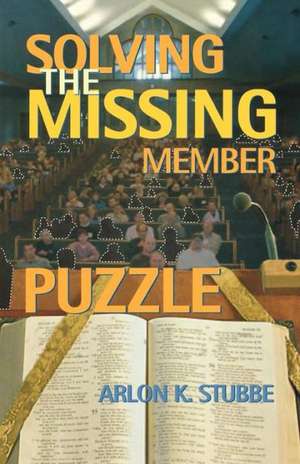 Solving the Missing Member Puzzle de Arlon K. Stubbe