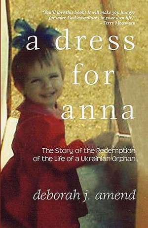 A Dress for Anna de Deborah Amend