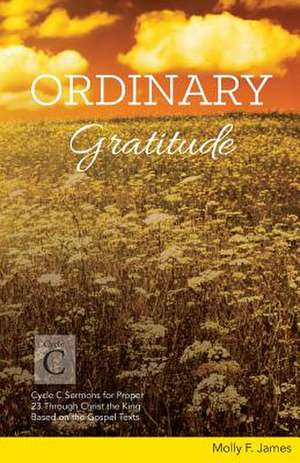 Ordinary Gratitude de Molly James