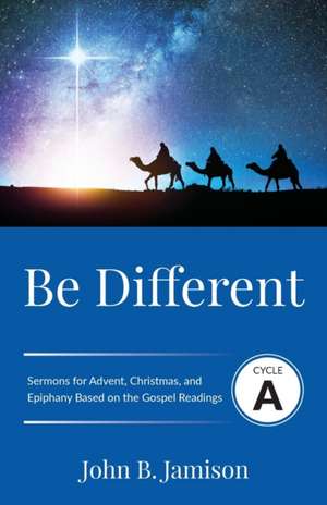 Be Different de John B Jamison