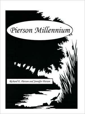 Pierson Millennium de Richard E. Pierson