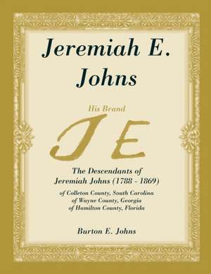 Jeremiah E. Johns de Burton E. Johns