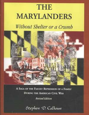 The Marylanders de Stephen D. Calhoun