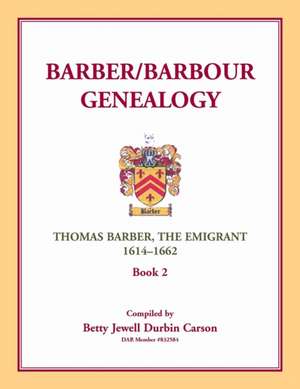 Barber/Barbour Genealogy de Betty Jewell Durbin Carson