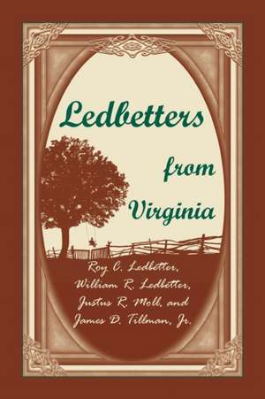 Ledbetters from Virginia de Roy C Ledbetter