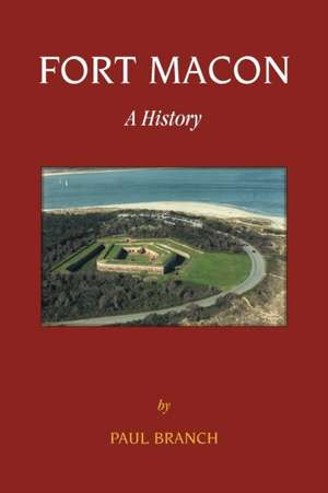 Fort Macon de Paul Branch