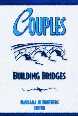 Couples: Building Bridges de Barbara Jo Brothers