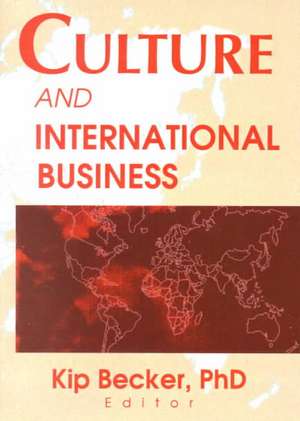 Culture and International Business de Kip Becker