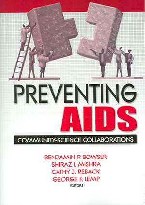 Preventing AIDS: Community-Science Collaborations de R. Dennis Shelby