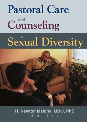 Pastoral Care and Counseling in Sexual Diversity de Richard L. Dayringer