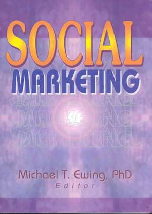 Social Marketing de Michael T. Ewing