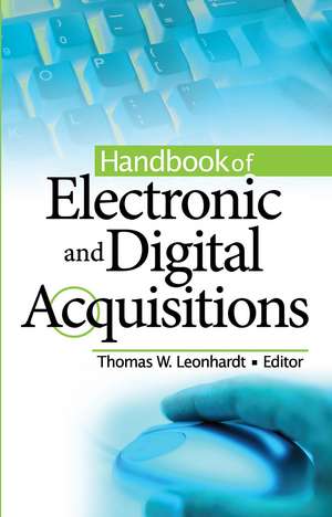 Handbook of Electronic and Digital Acquisitions de Thomas W Leonhardt