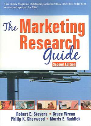 The Marketing Research Guide de Robert E. Stevens