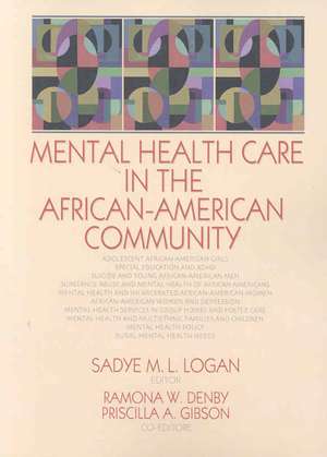 Mental Health Care in the African-American Community de Sadye Logan