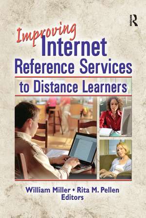 Improving Internet Reference Services to Distance Learners de Rita Pellen