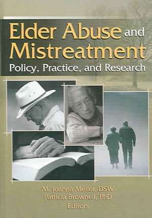 Elder Abuse and Mistreatment de Joanna Mellor