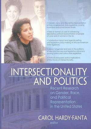 Intersectionality and Politics: Recent Research on Gender, Race, and Political Representation in the United States de Carol Hardy-Fanta