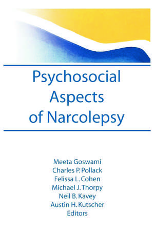 Psychosocial Aspects of Narcolepsy de Meeta Goswami