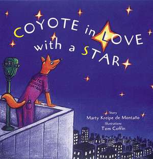 Coyote in Love With a Star: Tales of the People de Marty Kreipe De Montano