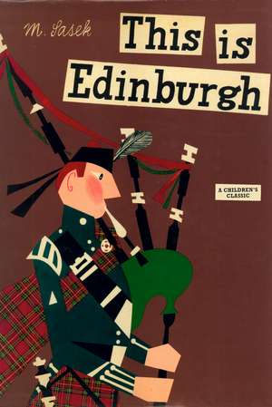 This Is Edinburgh: Understanding Architecture de Miroslav Sasek